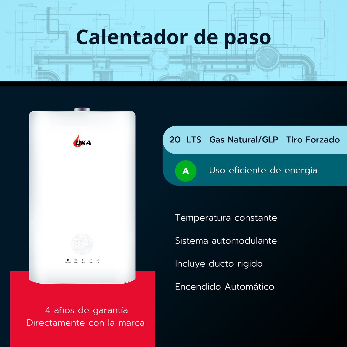 Calentador 20 litros tiro forzado automodulante Oka