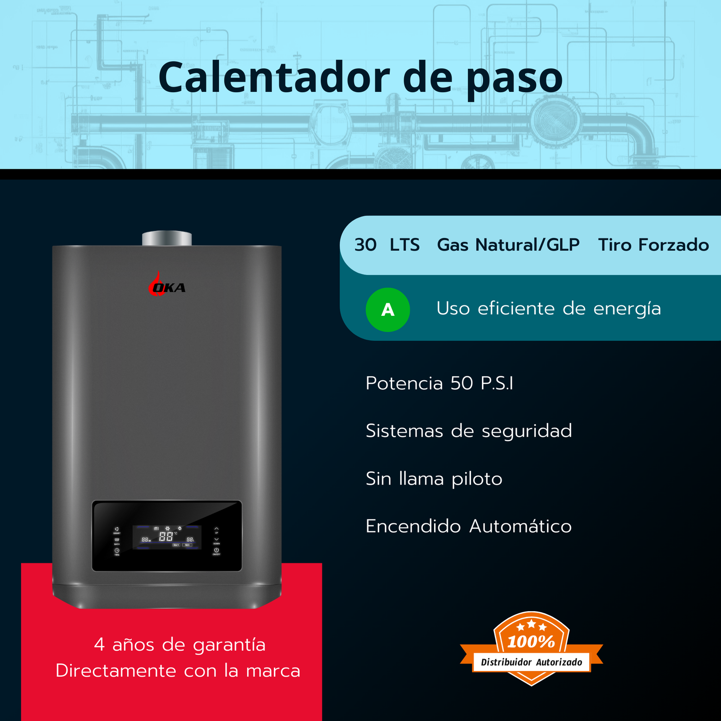 Calentador 30 litros tiro forzado automodulante Oka